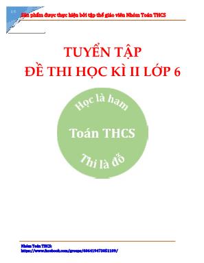 Tuyển tập đề thi học kì II môn Toán Lớp 6